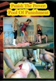Cruella Punish the Pervert & Pool of Punishment