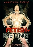 Anastasia Pierce Fetish Instinct