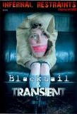 Infernal Restraints Blackmail & Transient - Kurzzeitreduzierung!