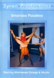 Syren Smartass Pizzaboy