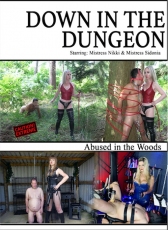 Down in the Dungeon used in the woods FEMDOM