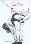 Rohrstock in zarter Hand (Kelm)
