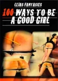 Lejas Fantasies 100 Ways To Be A Good Girl