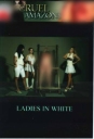 CRUEL AMAZONS Ladies in White