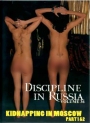 Discipline in Russia Vol 36 Kidnapping in Moscow 1+2