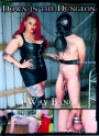 Down In The Dungeon 3 Way Bang 3x FEMDOM