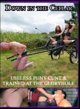 Down in the Dungeon Useless Punty Cunt & Trained at the Gloryhole