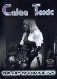 Calea Toxic The Art of Domination FEMDOM