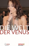 Die Welt der Venus - Die angesagtesten Ladies der Szene in Deutschland! - Band 1