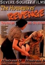 Servere Society Films the housewives revenge