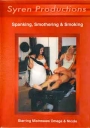 Syren Spanking Smothering Smoking